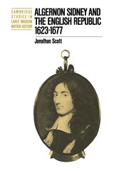 Algernon Sidney and the English Republic 1623-1677 - Jonathan Scott - 9780521611954