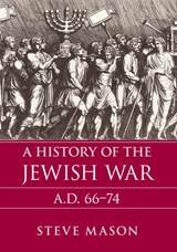 A History of the Jewish War - Steve (Rijksuniversiteit Groningen Mason - 9780521618540
