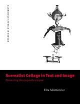 Surrealist Collage in Text and Image - Elza (Queen Mary University of London) Adamowicz - 9780521619875