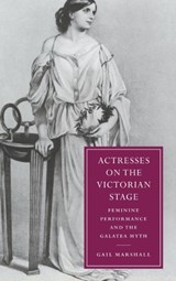 Actresses on the Victorian Stage - Gail (University of Leeds) Marshall - 9780521620161