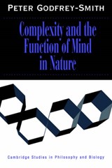 Complexity and the Function of Mind in Nature - Peter (Stanford University Godfrey-Smith - 9780521646246