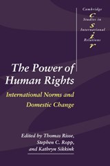 The Power of Human Rights - THOMAS (EUROPEAN UNIVERSITY INSTITUTE,  Florence) Risse ; Stephen C. (University of Wyoming) Ropp ; Kathryn (University of Minnesota) Sikkink - 9780521650939