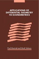 Applications of Differential Geometry to Econometrics - PAUL (NATIONAL UNIVERSITY OF SINGAPORE) MARRIOTT ; MARK (CITY UNIVERSITY BUSINESS SCHOOL,  London) Salmon - 9780521651165