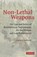 Non-Lethal Weapons, DAVID A. (GEORGETOWN UNIVERSITY,  Washington DC) Koplow - Paperback - 9780521674355