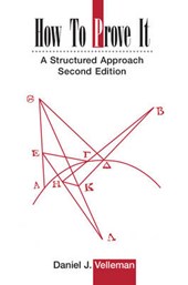 Velleman, D: How to Prove It: A Structured Approach