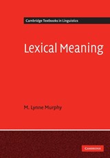 Lexical Meaning - M. Lynne (University of Sussex) Murphy - 9780521677646