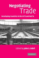 Negotiating Trade - John S. (University of Southern California) Odell - 9780521679787