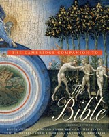 The Cambridge Companion to the Bible - Howard Clark Kee ; Eric M. (Duke University Meyers ; John (University of Sheffield) Rogerson ; Amy-Jill (Vanderbilt University Levine - 9780521691406