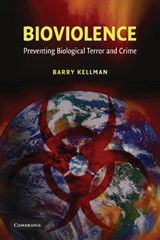 Bioviolence - BARRY (DEPAUL UNIVERSITY,  Chicago) Kellman - 9780521709699