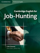 Downes, C: Cambridge English for Job-hunting Student's Book