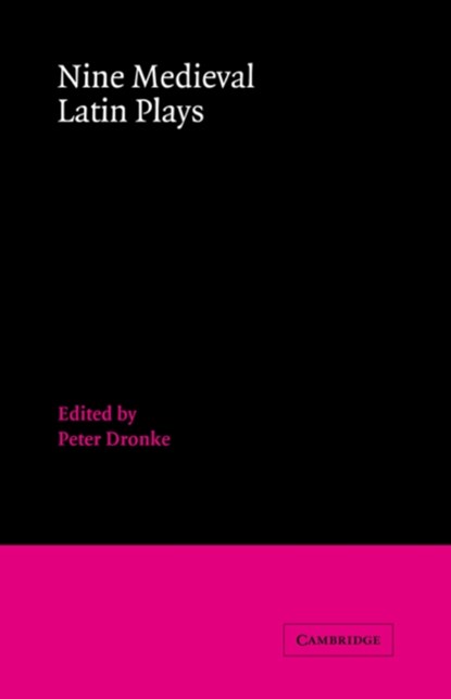 Nine Medieval Latin Plays, Peter Dronke - Paperback - 9780521727655
