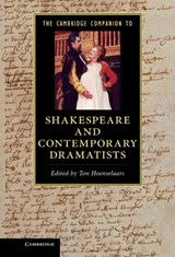 The Cambridge Companion to Shakespeare and Contemporary Dramatists - TON (UNIVERSITEIT UTRECHT,  The Netherlands) Hoenselaars - 9780521767545