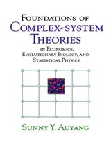 Foundations of Complex-system Theories - Sunny Y. Auyang - 9780521778268
