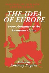 The Idea of Europe - Anthony (The Johns Hopkins University) Pagden - 9780521795524