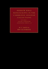 Hebrew Bible Manuscripts in the Cambridge Genizah Collections: Volume 3, Taylor-Schechter Additional Series 1-31 - M. C. (University of Leeds) Davis ; Ben (University of Cambridge) Outhwaite - 9780521816120