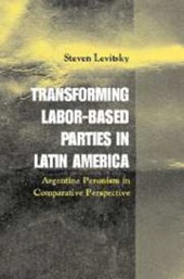 Transforming Labor-Based Parties in Latin America