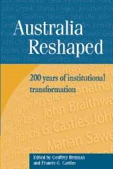 Australia Reshaped - Geoffrey (Australian National University Brennan ; Francis G. (University of Edinburgh) Castles - 9780521817493