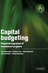 Capital Budgeting - DON (CENTRAL QUEENSLAND UNIVERSITY) DAYANANDA ; RICHARD (CENTRAL QUEENSLAND UNIVERSITY) IRONS ; STEVE (UNIVERSITY OF QUEENSLAND) HARRISON ; JOHN (UNIVERSITY OF QUEENSLAND) HERBOHN ; PATRICK (CURTIN UNIVERSITY OF TECHNOLOGY,  Perth) Rowland - 9780521817820