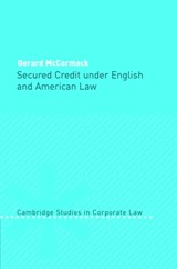 Secured Credit under English and American Law - Gerard (University of Manchester) McCormack - 9780521826709