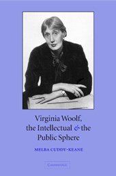 Virginia Woolf, the Intellectual, and the Public Sphere