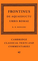 Frontinus: De Aquaeductu Urbis Romae - Frontinus - 9780521832519