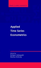 Applied Time Series Econometrics - HELMUT (EUROPEAN UNIVERSITY INSTITUTE,  Florence) Lutkepohl ; Markus (Humboldt-Universitat zu Berlin) Kratzig - 9780521839198