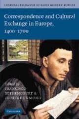 Cultural Exchange in Early Modern Europe - Francisco (King's College London) Bethencourt ; Florike (Universiteit Leiden) Egmond - 9780521845489