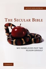 The Secular Bible - JACQUES (HOFSTRA UNIVERSITY,  New York) Berlinerblau - 9780521853149