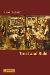 Trust and Rule - CHARLES (COLUMBIA UNIVERSITY,  New York) Tilly - 9780521855259