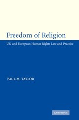 Freedom of Religion - PAUL M. (BARRISTER,  Lincoln's Inn) Taylor - 9780521856492