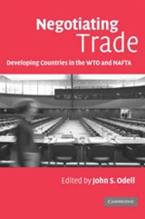 Negotiating Trade - John S. (University of Southern California) Odell - 9780521861786
