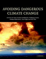 Avoiding Dangerous Climate Change - Hans Joachim Schellnhuber ; Wolfgang Cramer ; Nebojsa Nakicenovic ; Tom Wigley ; Gary Yohe - 9780521864718