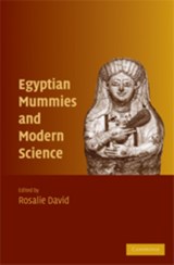 Egyptian Mummies and Modern Science - Rosalie (University of Manchester) David - 9780521865791