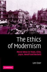 The Ethics of Modernism - LEE (COLLEGE OF THE HOLY CROSS,  Massachusetts) Oser - 9780521867252