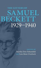 The Letters of Samuel Beckett: Volume 1, 1929–1940 - Samuel Beckett - 9780521867931