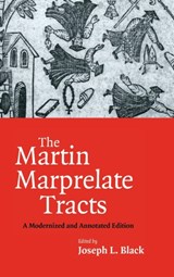 The Martin Marprelate Tracts - JOSEPH L. (UNIVERSITY OF MASSACHUSETTS,  Amherst) Black - 9780521875790