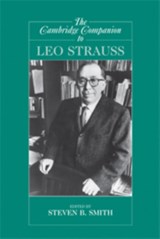The Cambridge Companion to Leo Strauss - STEVEN B. (YALE UNIVERSITY,  Connecticut) Smith - 9780521879026