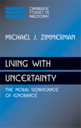 Living with Uncertainty - MICHAEL J. (UNIVERSITY OF NORTH CAROLINA,  Greensboro) Zimmerman - 9780521894913