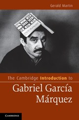 The Cambridge Introduction to Gabriel Garcia Marquez - Gerald (University of Pittsburgh) Martin - 9780521895613