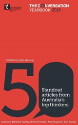 The Conversation Yearbook 2016 - John Watson - 9780522871074