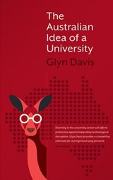 Australian Idea of a University - Glyn Davis - 9780522871753