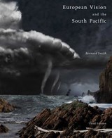 European Vision and the South Pacific Third Edition - Bernard Smith ; Sheridan Palmer - 9780522876901