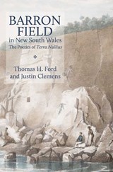Barron Field in New South Wales - Thomas H Ford ; Justin Clemens - 9780522878790