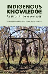 Indigenous Knowledge: Australian Perspectives - Marcia Langton - 9780522880755