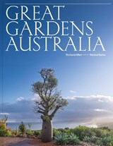 Great Gardens Australia - Richard Allen ; Kimbal Baker - 9780522881691