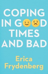 Coping in Good Times and Bad - Erica Frydenberg - 9780522883039