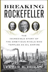 Breaking Rockefeller - Peter B. Doran - 9780525427391
