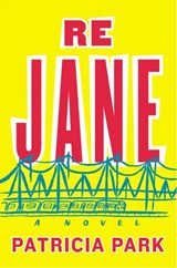 Re Jane - PARK,  Patricia - 9780525427407