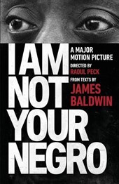 I Am Not Your Negro