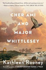 Cher Ami and Major Whittlesey - ROONEY,  Kathleen - 9780525507826